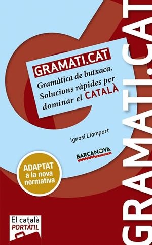 GRAMATI.CAT | 9788448943691 | LLOMPART, IGNASI | Galatea Llibres | Librería online de Reus, Tarragona | Comprar libros en catalán y castellano online