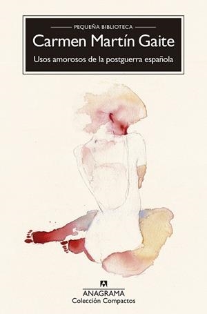 USOS AMOROSOS DE LA POSGUERRA ESPAÑOLA | 9788433978202 | MARTÍN GAITE, CARMEN | Galatea Llibres | Librería online de Reus, Tarragona | Comprar libros en catalán y castellano online