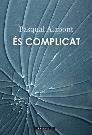 ES COMPLICAT | 9788490267639 | ALAPONT, PASQUAL | Galatea Llibres | Llibreria online de Reus, Tarragona | Comprar llibres en català i castellà online