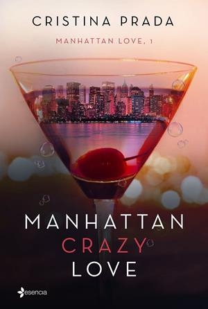 MANHATTAN CRAZY LOVE | 9788408175285 | PRADA, CRISTINA | Galatea Llibres | Llibreria online de Reus, Tarragona | Comprar llibres en català i castellà online