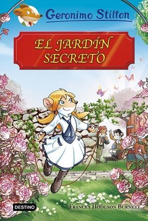 EL JARDÍN SECRETO. GRANDES HISTORIAS STILTON | 9788408174608 | Galatea Llibres | Librería online de Reus, Tarragona | Comprar libros en catalán y castellano online