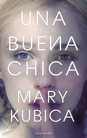 UNA BUENA CHICA | 9788491391555 | KUBICA, MARY | Galatea Llibres | Llibreria online de Reus, Tarragona | Comprar llibres en català i castellà online