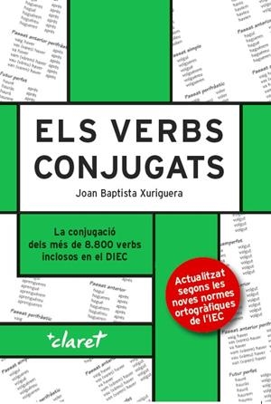 ELS VERBS CONJUGATS | 9788491361008 | XURIGUERA, JOAN BAPTISTA | Galatea Llibres | Librería online de Reus, Tarragona | Comprar libros en catalán y castellano online