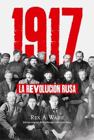 1917. LA REVOLUCIÓN RUSA | 9788491640653 | WADE, REX A. | Galatea Llibres | Llibreria online de Reus, Tarragona | Comprar llibres en català i castellà online