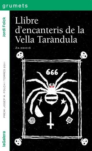 LLIBRE D'ENCANTERIS DE LA VELLA TARàNDULA | 9788424647902 | FOLCK, JORDI | Galatea Llibres | Llibreria online de Reus, Tarragona | Comprar llibres en català i castellà online