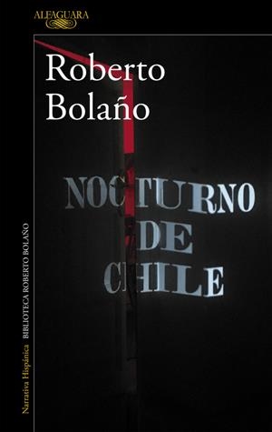 NOCTURNO DE CHILE | 9788420426723 | BOLAÑO, ROBERTO | Galatea Llibres | Llibreria online de Reus, Tarragona | Comprar llibres en català i castellà online