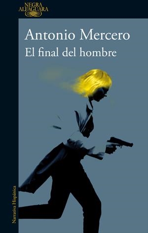 EL FINAL DEL HOMBRE | 9788420430652 | MERCERO, ANTONIO | Galatea Llibres | Llibreria online de Reus, Tarragona | Comprar llibres en català i castellà online