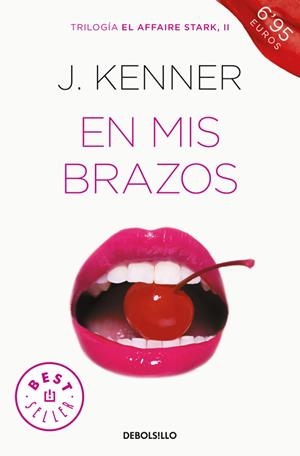 EN MIS BRAZOS (EL AFFAIRE STARK 2) | 9788466339780 | KENNER, J. | Galatea Llibres | Librería online de Reus, Tarragona | Comprar libros en catalán y castellano online