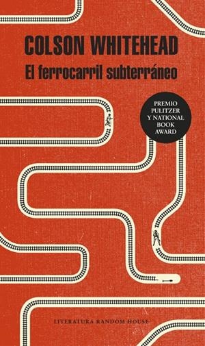 EL FERROCARRIL SUBTERRáNEO | 9788439733003 | WHITEHEAD, COLSON | Galatea Llibres | Llibreria online de Reus, Tarragona | Comprar llibres en català i castellà online