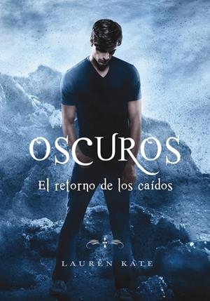 OSCUROS 6. EL RETORNO DE LOS CAÍDOS | 9788490437872 | KATE, LAUREN | Galatea Llibres | Llibreria online de Reus, Tarragona | Comprar llibres en català i castellà online