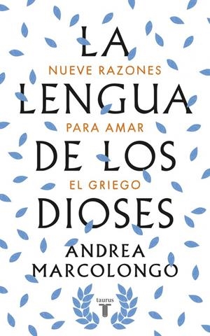 LA LENGUA DE LOS DIOSES | 9788430618811 | MARCOLONGO, ANDREA | Galatea Llibres | Librería online de Reus, Tarragona | Comprar libros en catalán y castellano online