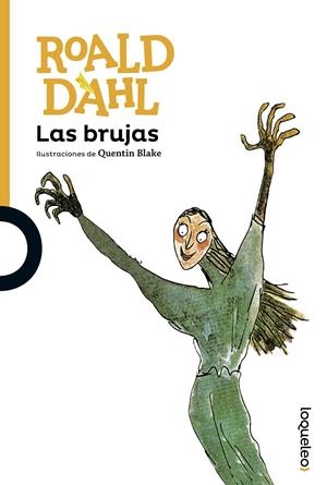 LAS BRUJAS | 9788491221005 | DAHL, ROALD | Galatea Llibres | Llibreria online de Reus, Tarragona | Comprar llibres en català i castellà online