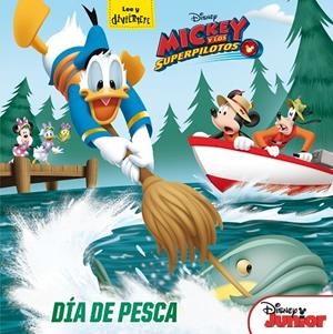 MICKEY Y LOS SUPERPILOTOS. DíA DE PESCA | 9788416913800 | Galatea Llibres | Llibreria online de Reus, Tarragona | Comprar llibres en català i castellà online