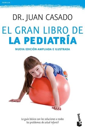 EL GRAN LIBRO DE LA PEDIATRíA | 9788408175506 | CASADO, JUAN | Galatea Llibres | Llibreria online de Reus, Tarragona | Comprar llibres en català i castellà online