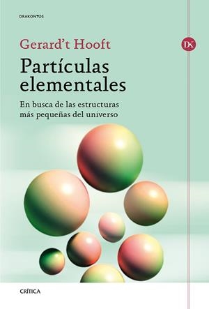 PARTíCULAS ELEMENTALES | 9788417067274 | HOOFT, GERARD'T | Galatea Llibres | Librería online de Reus, Tarragona | Comprar libros en catalán y castellano online