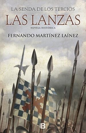 LAS LANZAS. LA SENDA DE LOS TERCIOS | 9788466661249 | MARTíNEZ LAíNEZ, FERNANDO | Galatea Llibres | Llibreria online de Reus, Tarragona | Comprar llibres en català i castellà online