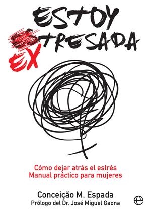 ESTOY EXTRESADA | 9788491641025 | ESPADA, CONCEIçAO M. | Galatea Llibres | Librería online de Reus, Tarragona | Comprar libros en catalán y castellano online