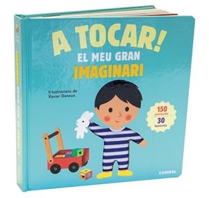A TOCAR! EL MEU GRAN IMAGINARI | 9788491012757 | Galatea Llibres | Librería online de Reus, Tarragona | Comprar libros en catalán y castellano online