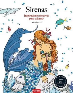 SIRENAS. INSPIRACIONES CREATIVAS PARA COLOREAR | 9788490680605 | FENECH, SELINA | Galatea Llibres | Llibreria online de Reus, Tarragona | Comprar llibres en català i castellà online