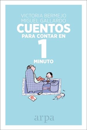CUENTOS PARA CONTAR EN 1 MINUTO | 9788416601448 | BERMEJO, VICTORIA | Galatea Llibres | Llibreria online de Reus, Tarragona | Comprar llibres en català i castellà online