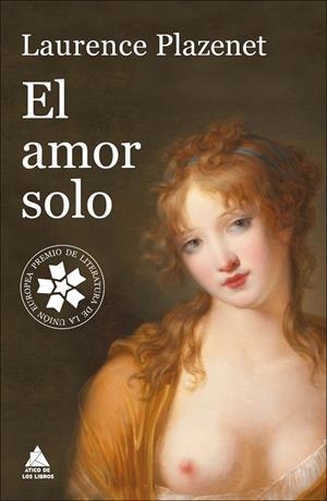 EL AMOR SOLO | 9788416222537 | PLAZENET, LAURENCE | Galatea Llibres | Librería online de Reus, Tarragona | Comprar libros en catalán y castellano online