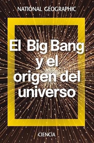 EL BIG BANG Y EL ORIGEN DEL UNIVERSO | 9788482986548 | LALLENA ROJO, ANTONIO | Galatea Llibres | Librería online de Reus, Tarragona | Comprar libros en catalán y castellano online