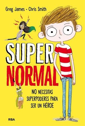 SUPERNORMAL | 9788427211674 | JAMES, GREG/SMITH , CHRIS | Galatea Llibres | Librería online de Reus, Tarragona | Comprar libros en catalán y castellano online