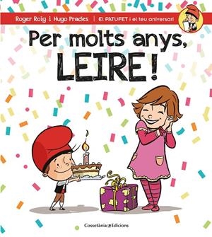 PER MOLTS ANYS, LEIRE! | 9788490346594 | ROIG CéSAR, ROGER | Galatea Llibres | Llibreria online de Reus, Tarragona | Comprar llibres en català i castellà online