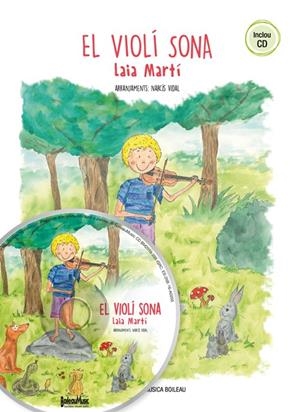 EL VIOLI SONA | 9788415381761 | LAIA MARTÍ | Galatea Llibres | Llibreria online de Reus, Tarragona | Comprar llibres en català i castellà online