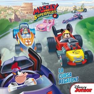MICKEY I ELS SUPERPILOTS. LA CURSA RIGATONI | 9788491373315 | Galatea Llibres | Librería online de Reus, Tarragona | Comprar libros en catalán y castellano online