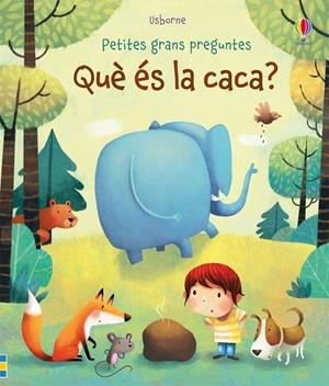 QUE ES LA CACA? | 9781474939690 | DAYNES, KATIE | Galatea Llibres | Llibreria online de Reus, Tarragona | Comprar llibres en català i castellà online