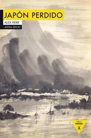 JAPON PERDIDO | 9788494644283 | KERR, ALEX | Galatea Llibres | Llibreria online de Reus, Tarragona | Comprar llibres en català i castellà online