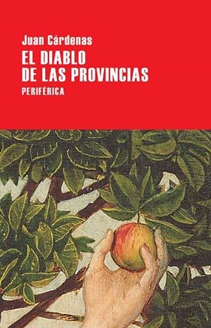 EL DIABLO EN LAS PROVINCIAS | 9788416291540 | CáRDENAS, JUAN | Galatea Llibres | Librería online de Reus, Tarragona | Comprar libros en catalán y castellano online