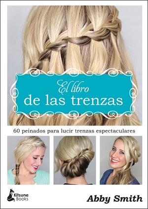 EL LIBRO DE LAS TRENZAS | 9788416788149 | SMITH, ABBY | Galatea Llibres | Llibreria online de Reus, Tarragona | Comprar llibres en català i castellà online