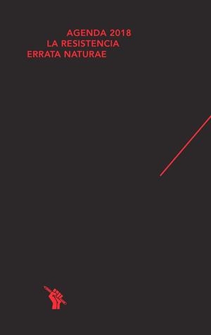 AGENDA 2018 LA RESISTENCIA | 9788416544578 | Galatea Llibres | Librería online de Reus, Tarragona | Comprar libros en catalán y castellano online