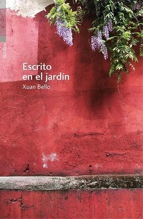 ESCRITO EN EL JARDíN | 9788416461165 | BELLO FERNáNDEZ, XUAN | Galatea Llibres | Llibreria online de Reus, Tarragona | Comprar llibres en català i castellà online