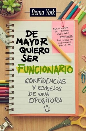 DE MAYOR QUIERO SER FUNCIONARIO | 9788417057114 | YORK, DEMA | Galatea Llibres | Llibreria online de Reus, Tarragona | Comprar llibres en català i castellà online