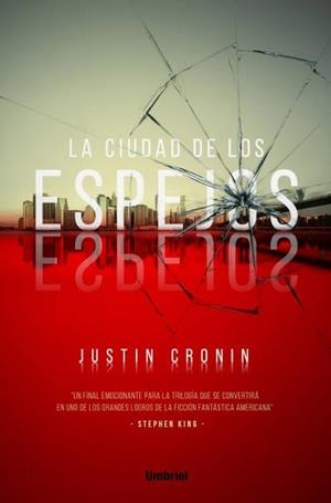 LA CIUDAD DE LOS ESPEJOS | 9788492915941 | CRONIN, JUSTIN | Galatea Llibres | Librería online de Reus, Tarragona | Comprar libros en catalán y castellano online