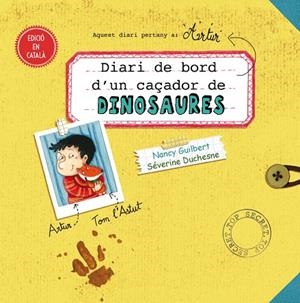 DIARI DE BORD D´UN CAçADOR DE DINOSAURES | 9788491450948 | GUILBERT, NANCY | Galatea Llibres | Librería online de Reus, Tarragona | Comprar libros en catalán y castellano online