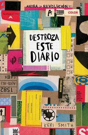 DESTROZA ESTE DIARIO. AHORA A TODO COLOR | 9788449333736 | SMITH, KERI | Galatea Llibres | Llibreria online de Reus, Tarragona | Comprar llibres en català i castellà online