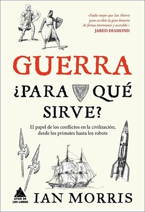 GUERRA, ¿PARA QUé SIRVE? | 9788416222162 | MORRIS, IAN | Galatea Llibres | Librería online de Reus, Tarragona | Comprar libros en catalán y castellano online