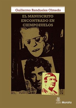 EL MANUSCRITO ENCONTRADO EN CIEMPOZUELOS | 9788471128430 | RENDUELES, GUILLERMO | Galatea Llibres | Librería online de Reus, Tarragona | Comprar libros en catalán y castellano online