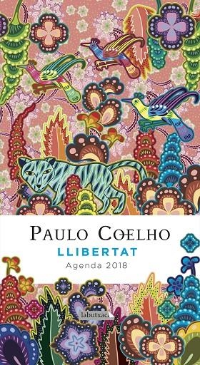 LLIBERTAT. AGENDA COELHO 2018 | 9788416600823 | COELHO, PAULO | Galatea Llibres | Llibreria online de Reus, Tarragona | Comprar llibres en català i castellà online