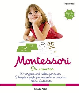MONTESSORI. ELS NúMEROS | 9788491372004 | HERRMANN, ÈVE | Galatea Llibres | Llibreria online de Reus, Tarragona | Comprar llibres en català i castellà online