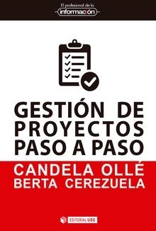 GESTIóN DE PROYECTOS PASO A PASO | 9788491169116 | OLLÉ, CANDELA / CEREZUELA, BERTA | Galatea Llibres | Llibreria online de Reus, Tarragona | Comprar llibres en català i castellà online