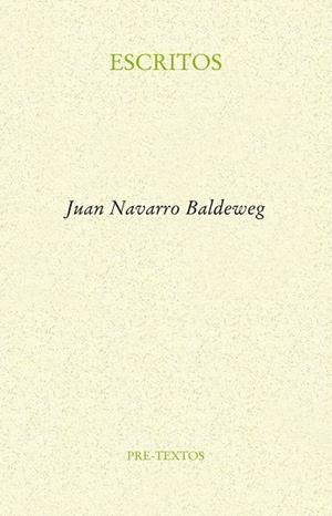 ESCRITOS | 9788416906499 | NAVARRO BALDEWEG, JUAN | Galatea Llibres | Llibreria online de Reus, Tarragona | Comprar llibres en català i castellà online