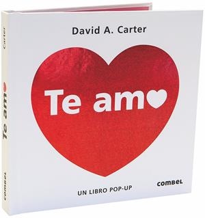 TE AMO | 9788491012801 | CARTER, DAVID A. | Galatea Llibres | Librería online de Reus, Tarragona | Comprar libros en catalán y castellano online
