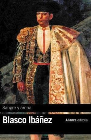 SANGRE Y ARENA | 9788491048169 | BLASCO IBáñEZ, VICENTE | Galatea Llibres | Llibreria online de Reus, Tarragona | Comprar llibres en català i castellà online