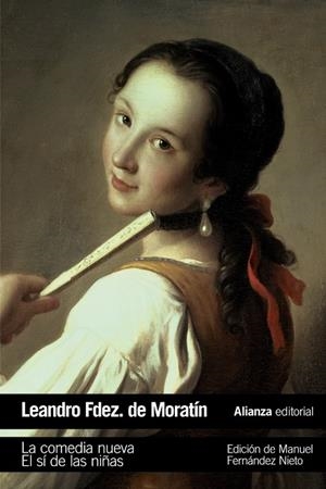 LA COMEDIA NUEVA. EL Sí DE LAS NIñAS | 9788491048213 | FERNáNDEZ DE MORATíN, LEANDRO | Galatea Llibres | Librería online de Reus, Tarragona | Comprar libros en catalán y castellano online
