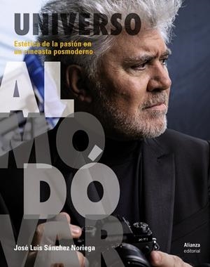 UNIVERSO ALMODóVAR | 9788491048688 | SáNCHEZ NORIEGA, JOSé LUIS | Galatea Llibres | Librería online de Reus, Tarragona | Comprar libros en catalán y castellano online